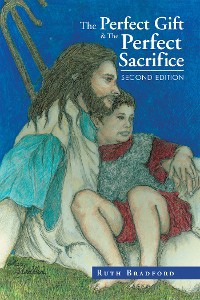 Cover The Perfect Gift & the Perfect Sacrifice