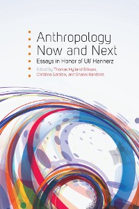 Cover Anthropology Now and Next
