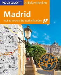 Cover POLYGLOTT Reiseführer Madrid zu Fuß entdecken