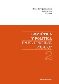 Cover Semiótica y política en el discurso público 2