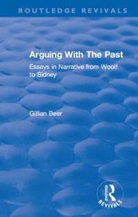 Cover Routledge Revivals: Arguing With The Past (1989)