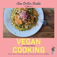 Cover Two Dollar Radio Guide to Vegan Cooking: The Pink Edition