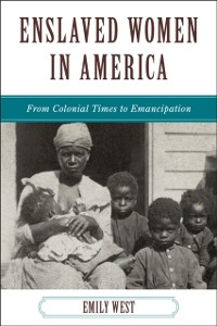 Cover Enslaved Women in America