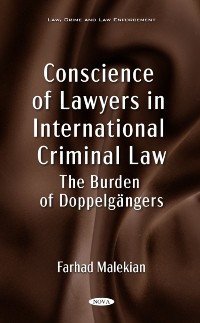 Cover Conscience of Lawyers in International Criminal Law: The Burden of Doppelgangers