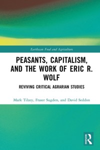Cover Peasants, Capitalism, and the Work of Eric R. Wolf