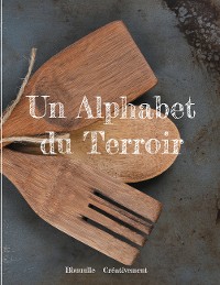 Cover Un Alphabet du Terroir