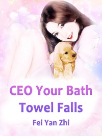 Cover CEO: Your Bath Towel Falls