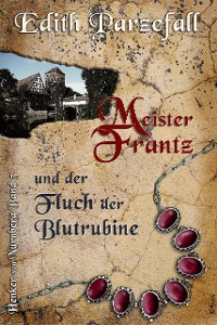 Cover Meister Frantz und der Fluch der Blutrubine