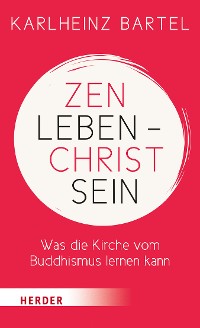 Cover Zen leben - Christ sein