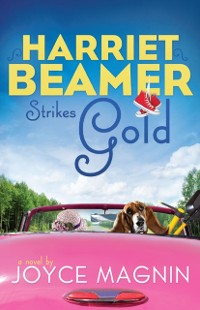 Cover Harriet Beamer Strikes Gold