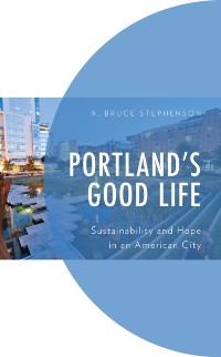Cover Portland's Good Life