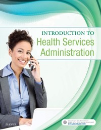 Cover Introduction to Health Services Administration - E-Book