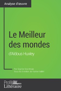 Cover Le Meilleur des mondes d'Aldous Huxley (Analyse approfondie)