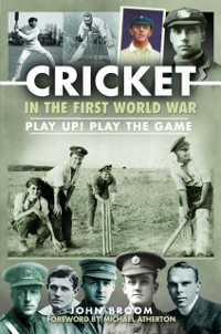 Cover Cricket in the First World War