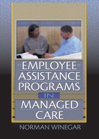 Cover Employee Assistance Programs in Managed Care