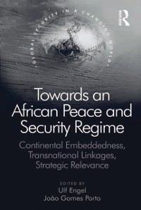 Cover Towards an African Peace and Security Regime