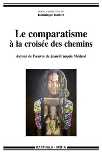 Cover Le comparatisme à la croisée des chemins