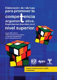 Cover Elaboración de rúbricas para promover la competencia argumentativa. Experiencias docentes en el