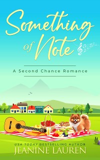 Cover Something of Note: A Sweet Second Chance Romance