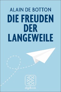 Cover Die Freuden der Langeweile