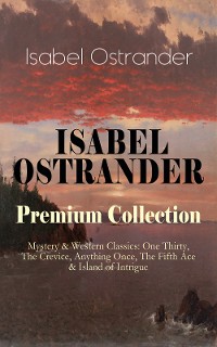 Cover ISABEL OSTRANDER Premium Collection – Mystery & Western Classics