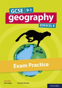 Cover GCSE 9-1 Geography Edexcel B: GCSE: GCSE 9-1 Geography Edexcel B Exam Practice eBook