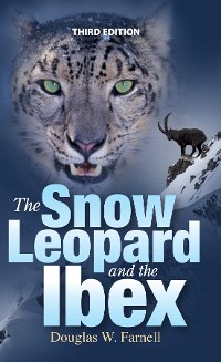 Cover The Snow Leopard and the Ibex, Third Edition