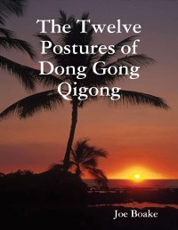 Cover Twelve Postures of Dong Gong Qigong