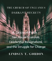 Cover The Church of England's Darkest Secrets