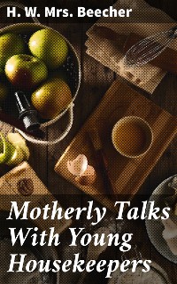 Cover Motherly Talks With Young Housekeepers
