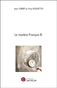 Cover Le mystere Francois B.