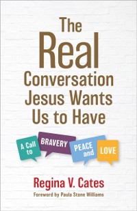 Cover Real Conversation Jesus Wants Us to Have