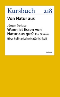 Cover Wann ist Essen von Natur aus gut?