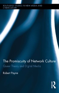 Cover The Promiscuity of Network Culture