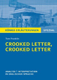 Cover Crooked Letter, Crooked Letter von Tom Franklin. Königs Erläuterungen Spezial.