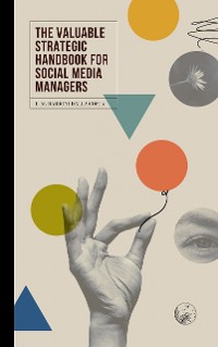 Cover The Valuable Strategic Handbook for Social Media Managers