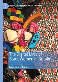 Cover The Digital Lives of Black Women in Britain