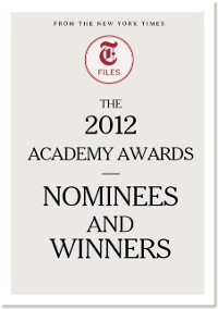 Cover 2012 Academy Awards - Nominees and Winners