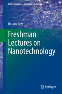 Cover Freshman Lectures on Nanotechnology
