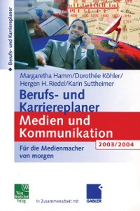 Cover Berufs- und Karriereplaner Medien und Kommunikation 2003/2004