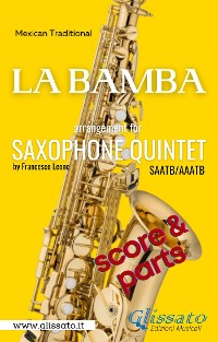 Cover La Bamba - Sax Quintet (score & parts)