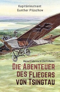 Cover Die Abenteuer des Fliegers von Tsingtau