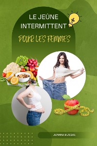 Cover Le Jeûne Intermittent Pour Les Femmes