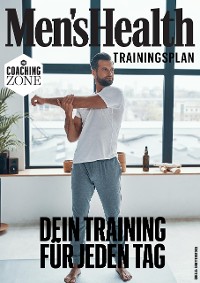 Cover MEN'S HEALTH Trainingsplan: Dein Training für jeden Tag