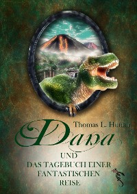 Cover Dana und das Tagebuch einer fantastischen Reise