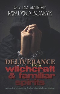 Cover Deliverance from Witchcraft & Familiar Spirits