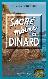 Cover Sacré moine à Dinard