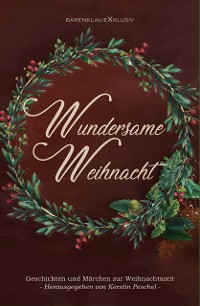 Cover Wundersame Weihnacht – Geschichten und Märchen zur Weihnachtszeit