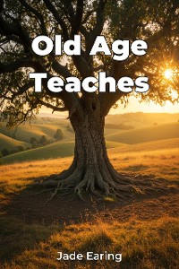 Cover Old Age Teaches