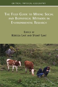 Cover The Field Guide to Mixing Social and Biophysical Methods in Environmental Research